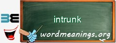 WordMeaning blackboard for intrunk